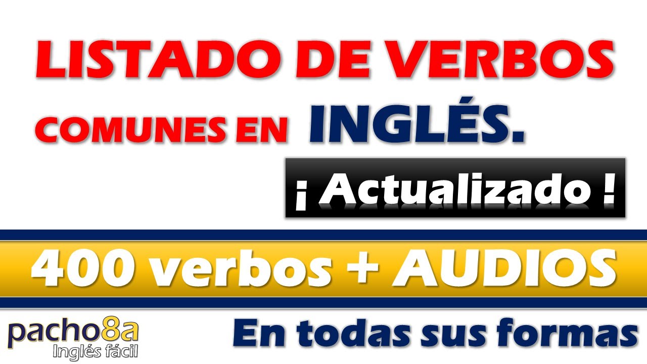 📚 Lista de verbos en ingl&eacute;s GRATIS y con pronunciaci&oacute;n | Memor&iacute;zalos r&aacute;pidamente con esta t&eacute;cnica