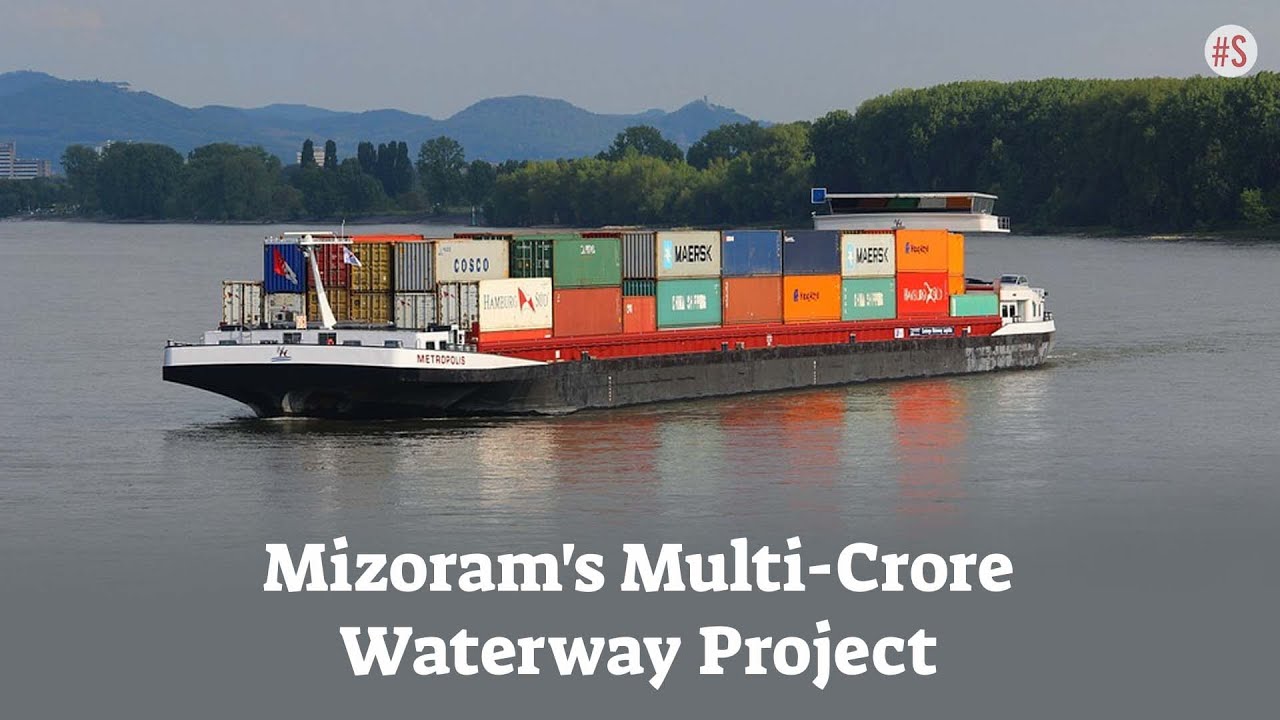 Multi-crore Inland Waterway Project In Mizoram To Help Unlock The Region's Economic Potential