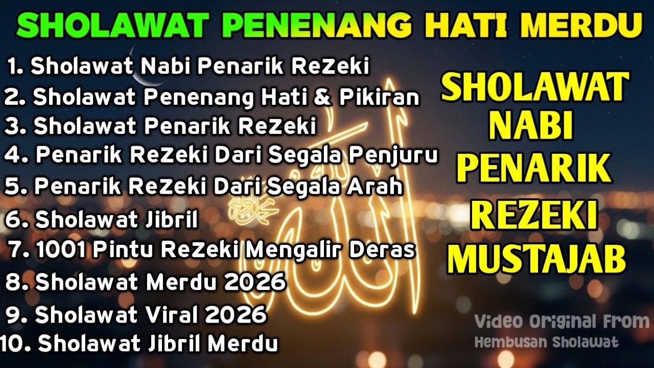 SHOLAWAT JIBRIL PEMBUKA PINTU REZEKI Sholawat Jibril SHOLAWAT NABI MERDU TERBARU 2026