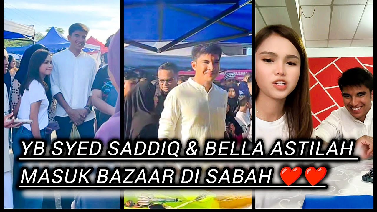 BELLA ASTILAH & YB SYED SADDIQ JALAN DI BAZAAR SABAH