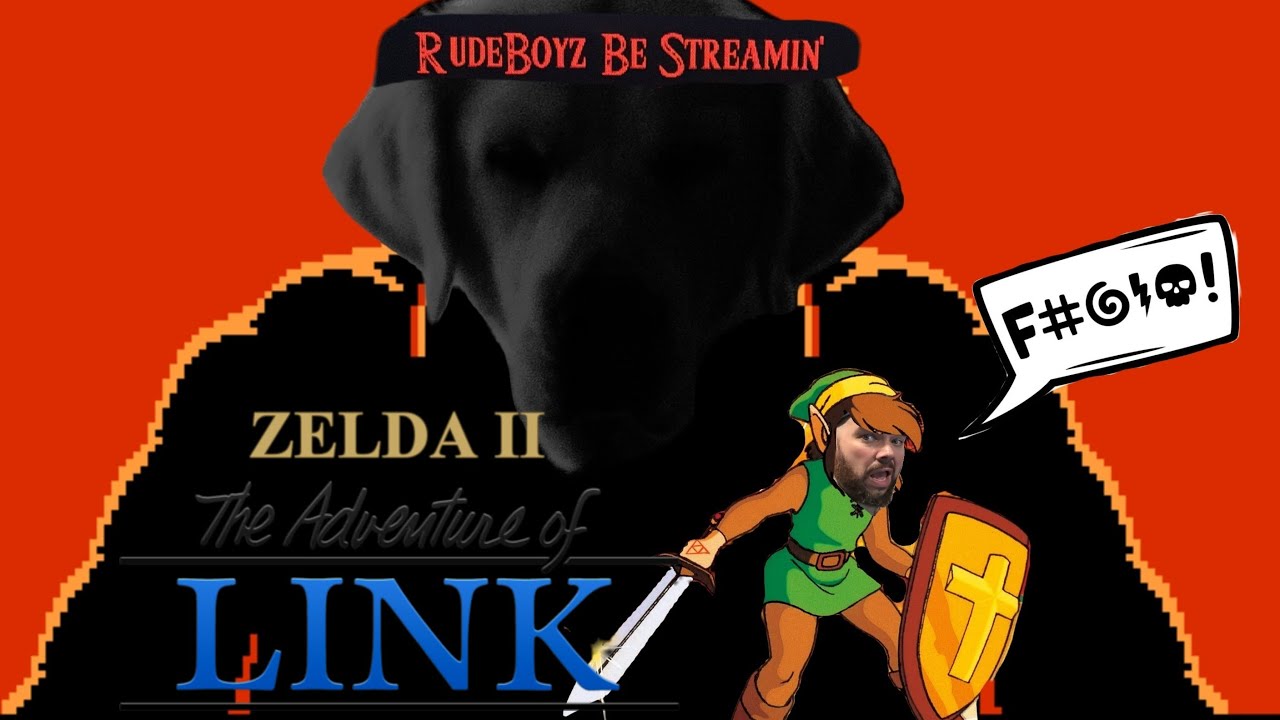 RudeBoyz Be Streamin' - Zelda II: The Adventure of Link (1/?)