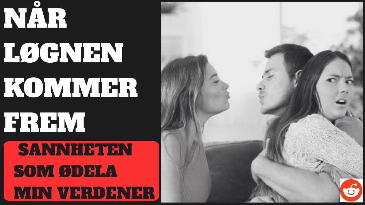 MIN KJ&AElig;RESTE HADDE HEMMELIGE M&Oslash;TER &ndash; JEG HADDE BEVISENE- Reddit Historier Norge