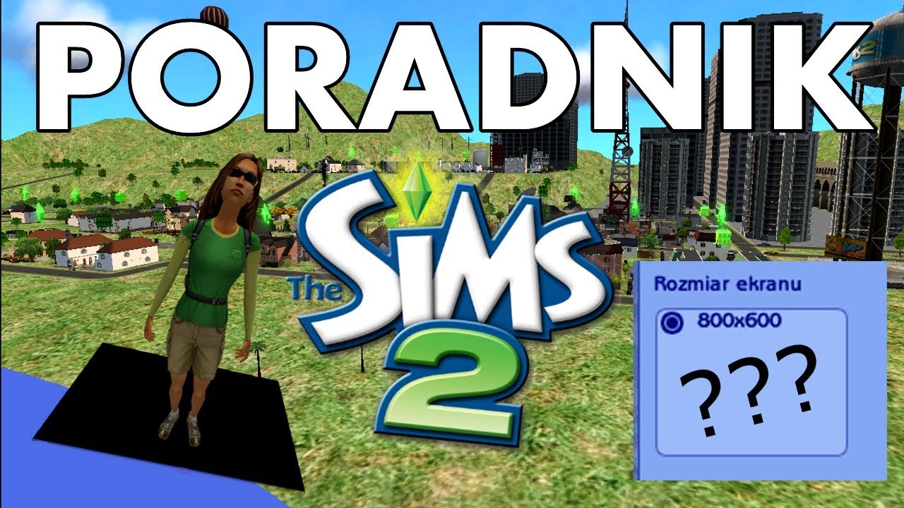 Czarne prostokąty,  jedna rozdzielczość, migający ekran - czyli PORADNIK do Sims 2