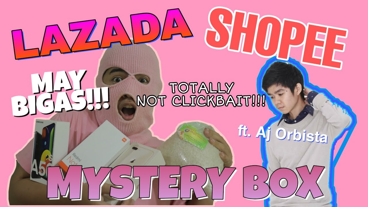 LAZADA VS SHOPEE | MYSTERY BOX | MAY BIGAS!!!