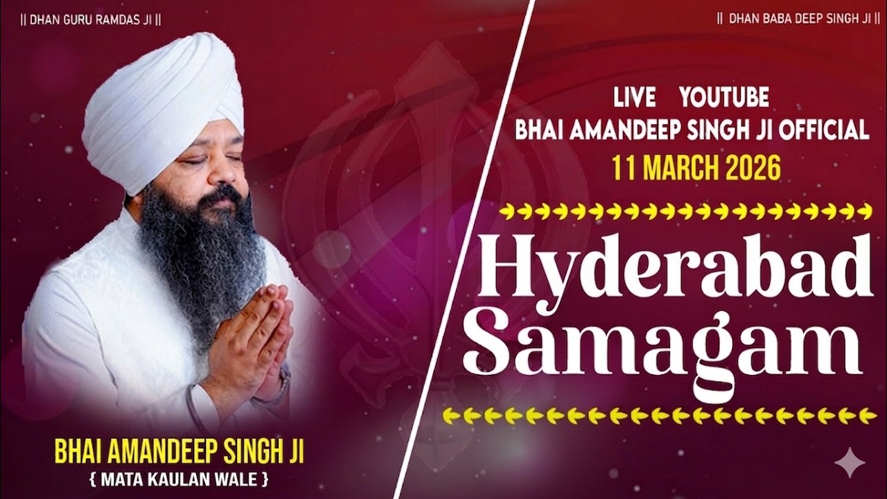 Live I Special Kirtan Samagam Hyderabad  | Bhai Amandeep Singh Ji | Bibi Kaulan Wale  11/03/2026