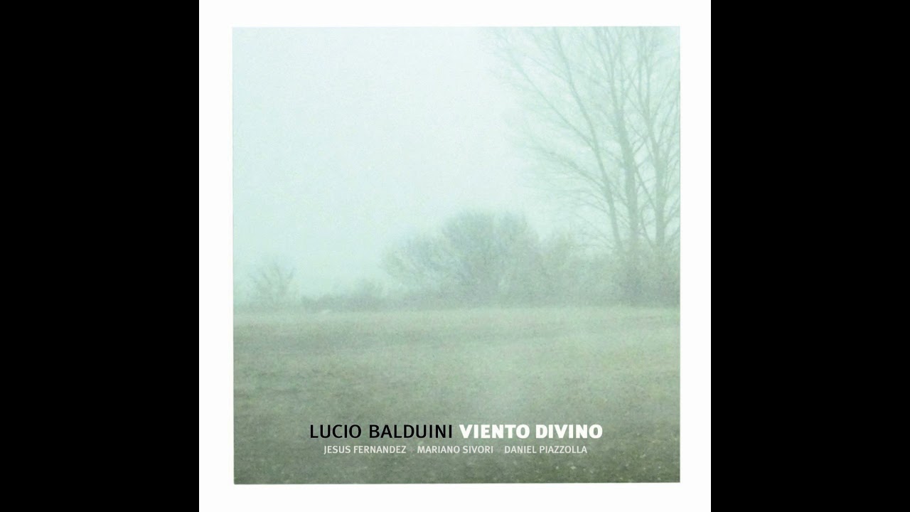 Lucio Balduini - Viento divino (2012)