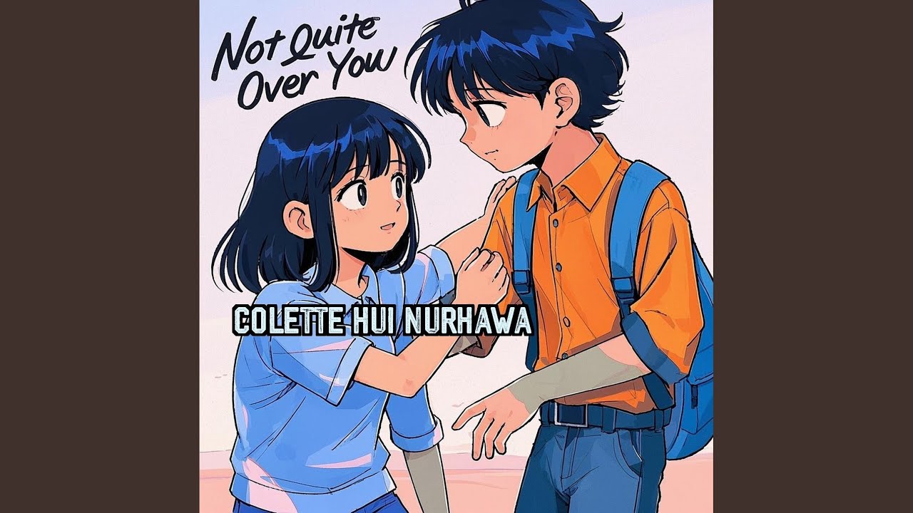 Not Quite Over You