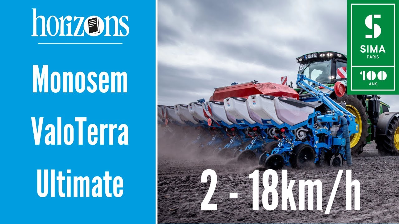 Monosem ValoTerra Ultimate : des semis précis de 2 à 18km/h