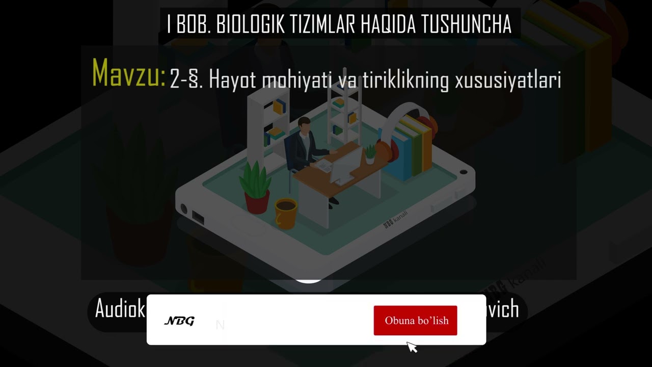 2-§. Hayot mohiyati va tiriklikning xususiyatlari