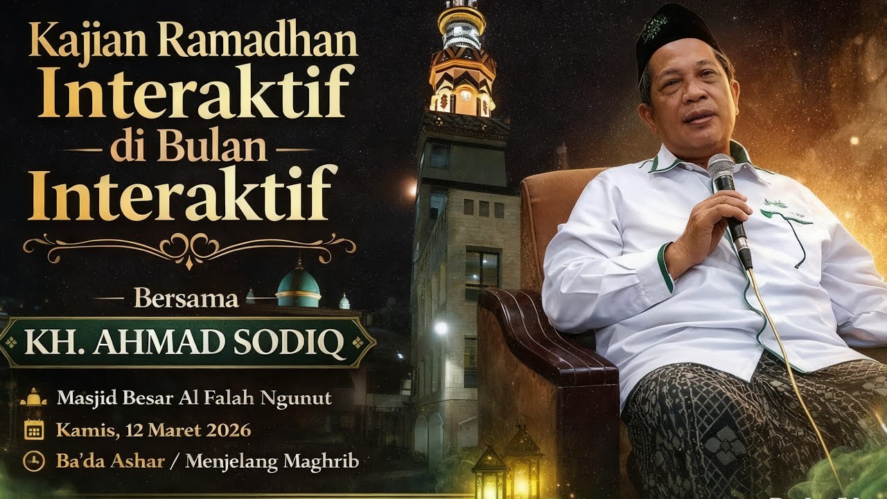 Kajian Ramadhan Interaktif masjid besar Al Falah Ngunut bersama Ustadz KH. Ahmad Sodiq
