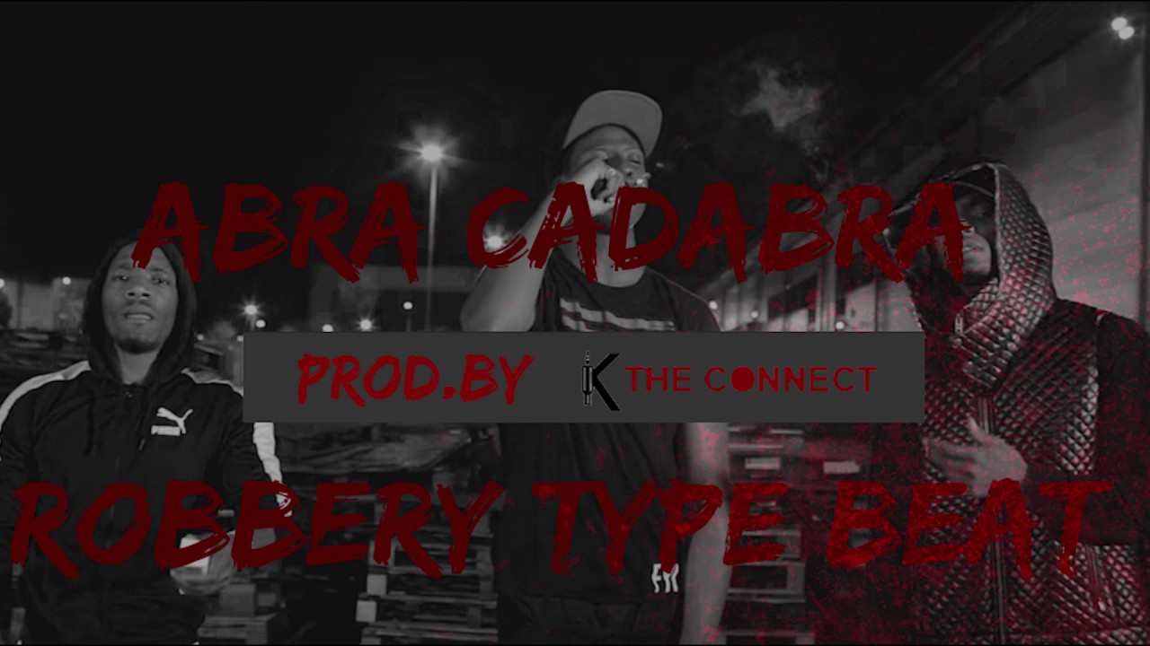 (FREE) Abra Cadabra - Robbery [Type Beat] Prod.By KTheConnect