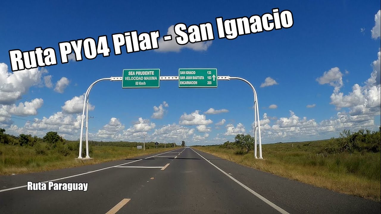Ruta PY04 Pilar - San Ignacio, 0 Peaje - Conducir en tiempo real - Driving in Parguay
