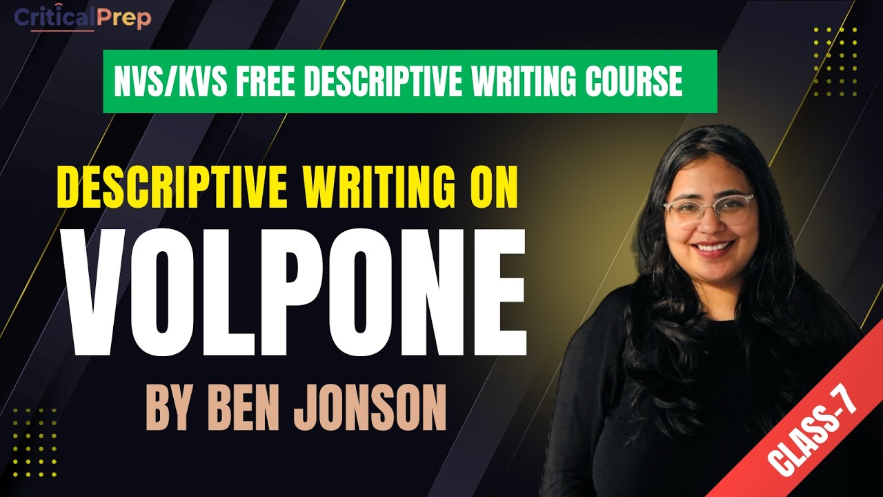 Volpone by Ben Jonson | NVS KVS Tier 2| Descriptive Answer Writing | English | CriticalPrep