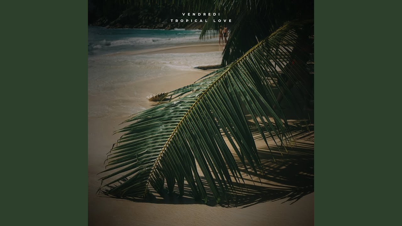 Tropical Love