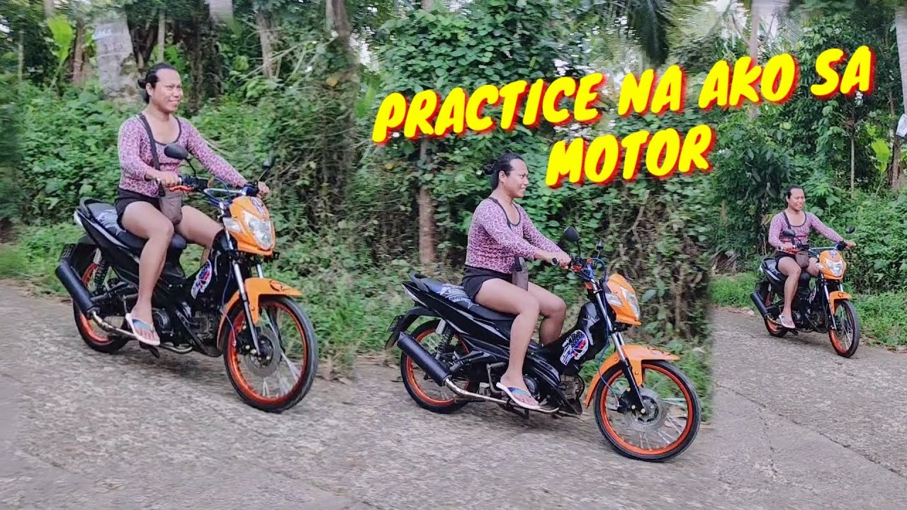 NAG PRACTICE NA AKO SA MOTOR 🛵