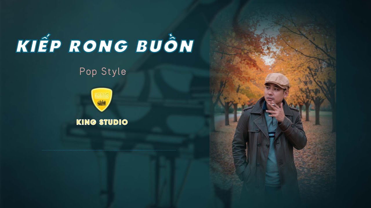 KIẾP RONG BUỒN - KARAOKE - BEAT TONE NAM - POP STYLE - KING STUDIO