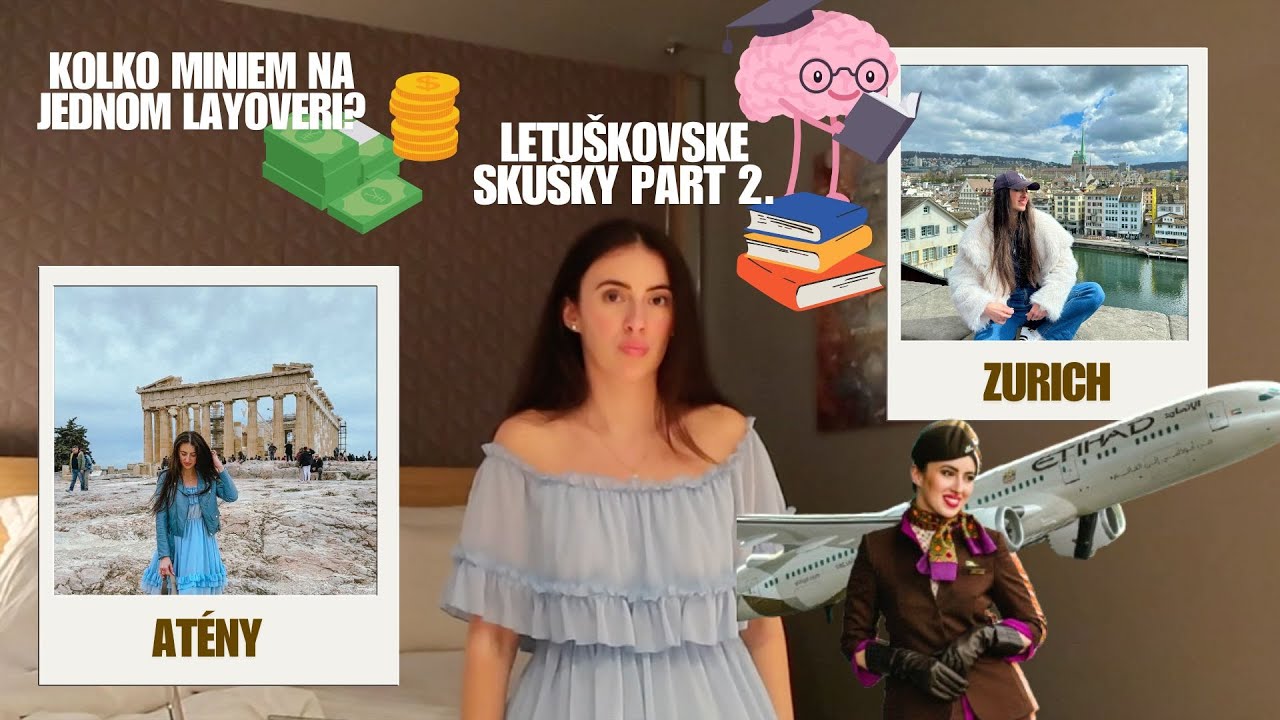 Atény, Zurich & Peniaze + Moje druhé letuškovské skúšky