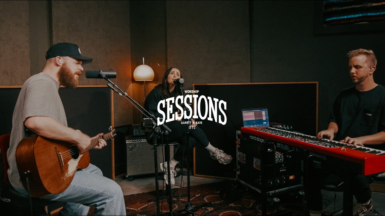 Worship Session 072 | Garett & Kate