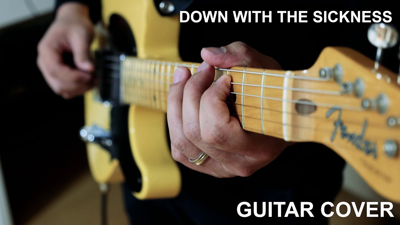 Down With The Sickness by Disturbed Guitar Cover