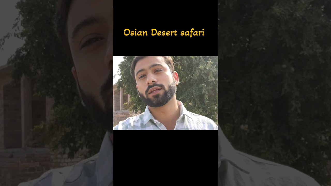 Osian Desert Safari, 