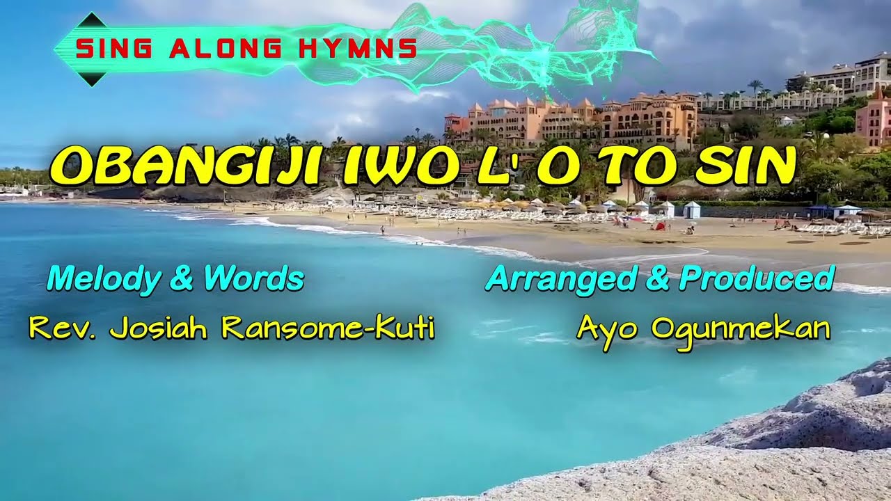 Obangiji Iwo L'o To Sin ║Rev. Josiah Ransome-Kuti & Ayo Ogunmekan ║Pelsa Music Studio
