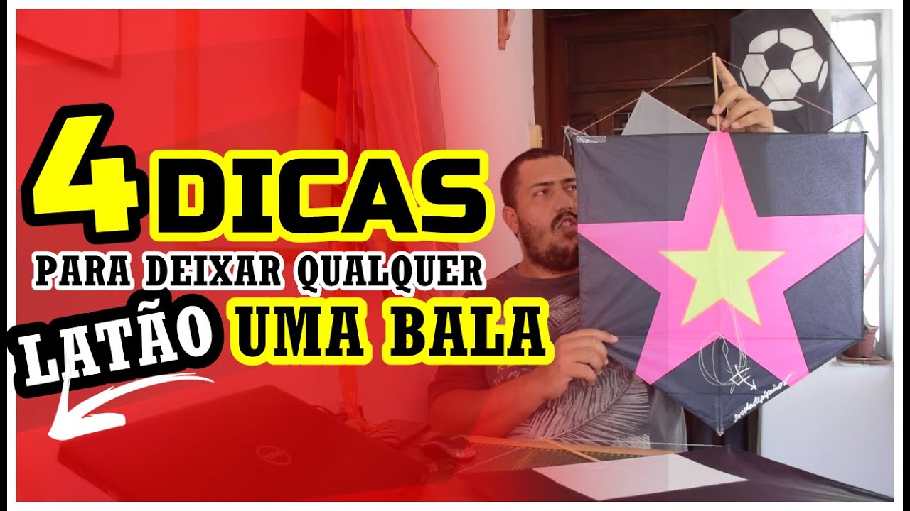 4 SUPER DICAS PARA QUEM GOSTA DE SOLTAR LATÃO BAMBU BAMBU