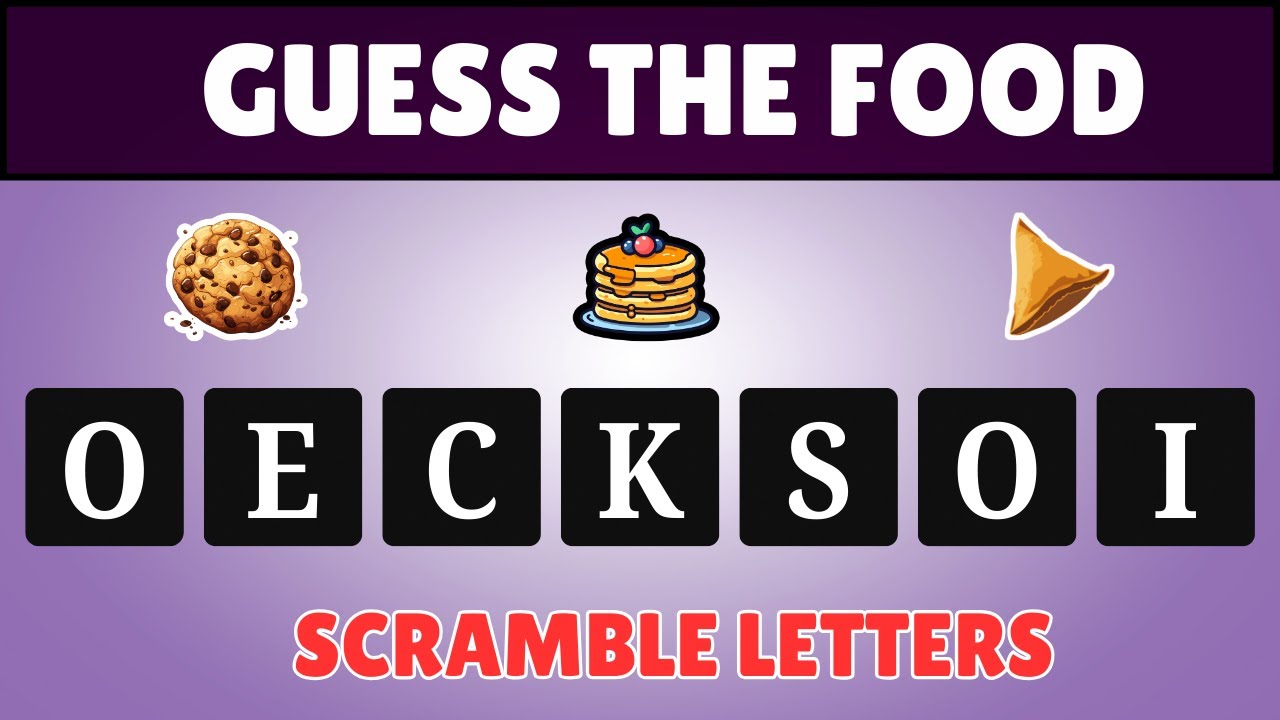 Guess the Food by its Scramble Name | Scramble Word Challenge | Quiz World Sunita