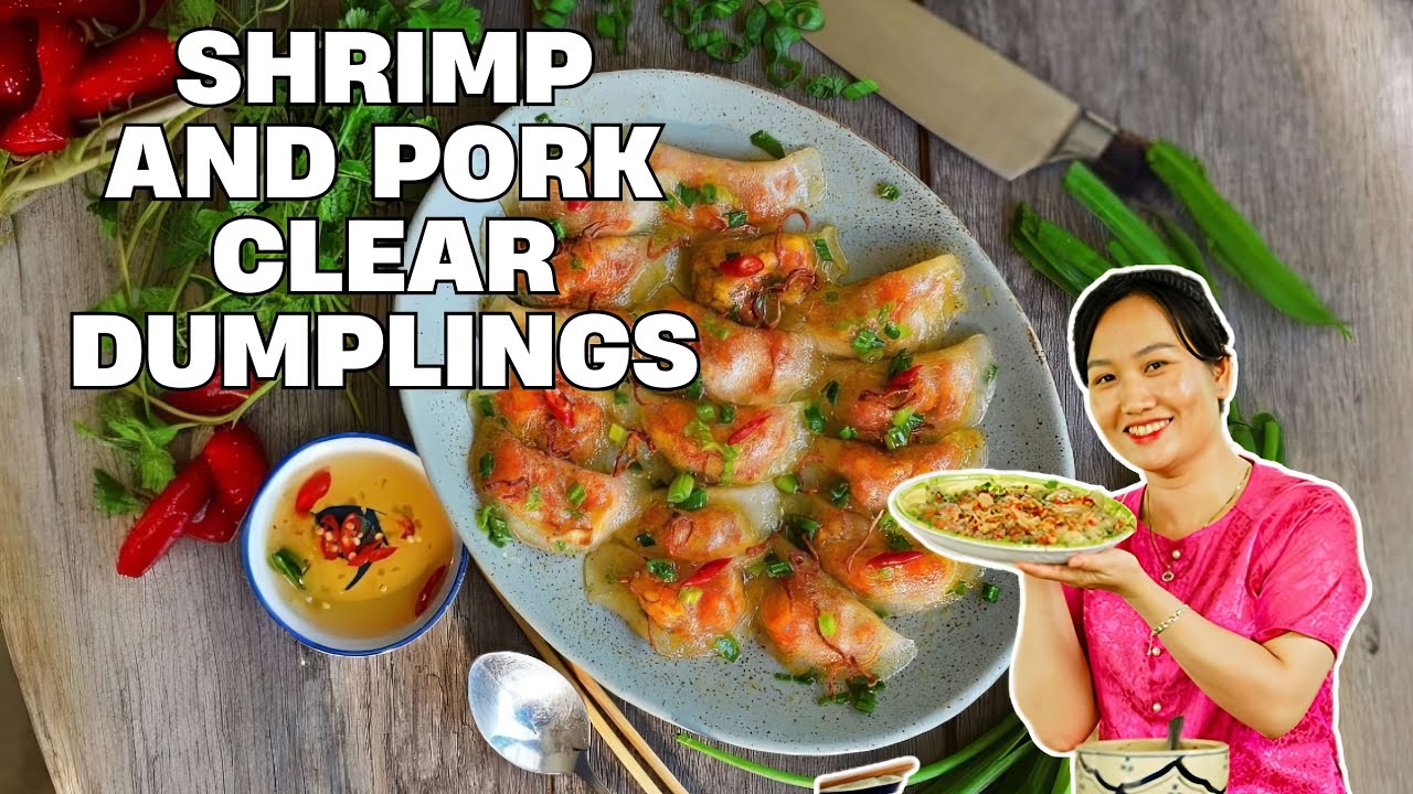 How To Make Unique And Irresistible Shrimp And Pork Tapioca Dumpling With Fish Sauce | Asian Cuisine