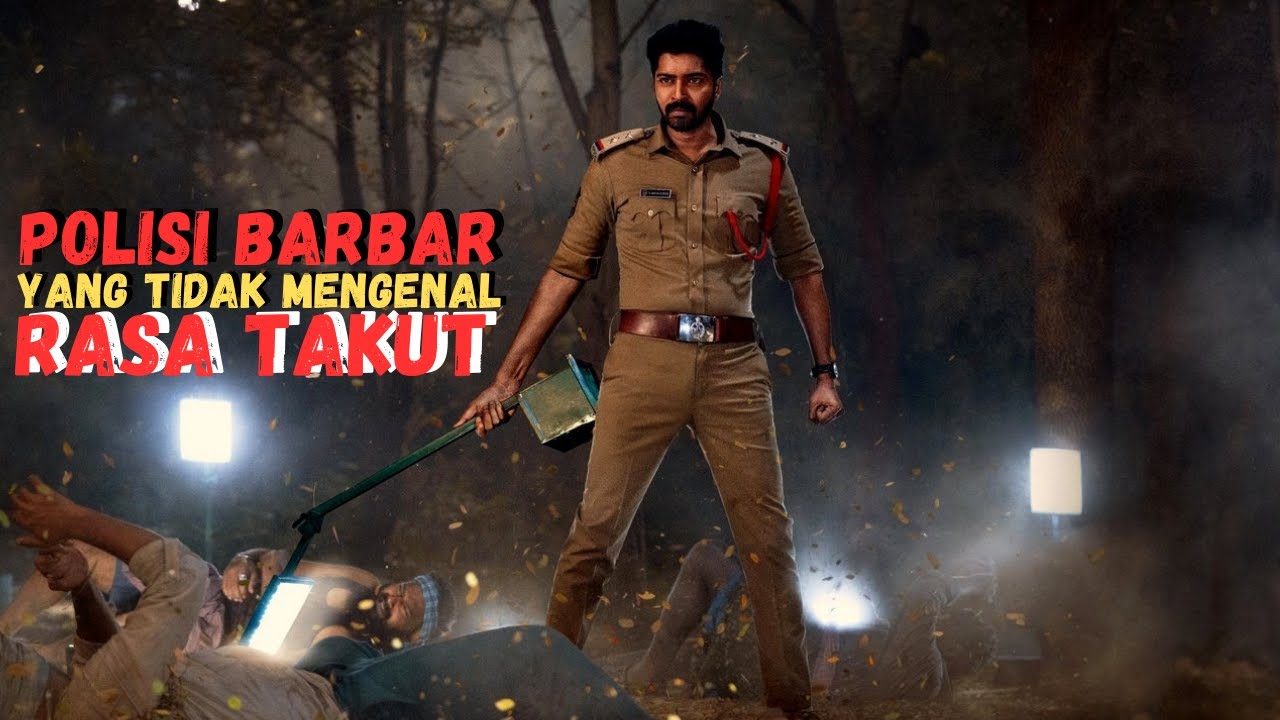 POLISI BARBAR YANG TIDAK MENGENAL RASA TAKUT II ALUR CERITA FILM INDIA ACTION