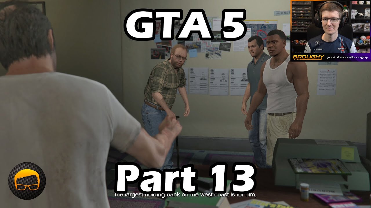 GTA 5 - Part 13 - Grand Theft Auto V Playthrough/Let's Play