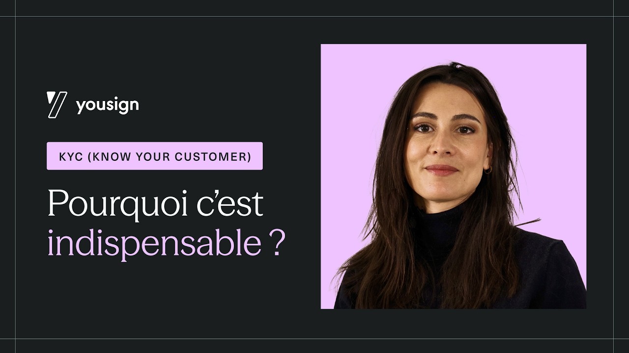 KYC (Know Your Customer) : qu'est-ce que c'est et pourquoi c'est indispensable ?