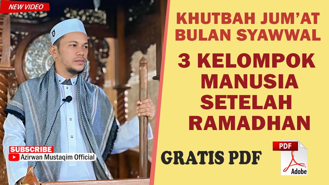 Khutbah Jum'at Bulan Syawwal : 3 Kelompok Manusia setelah Ramadhan