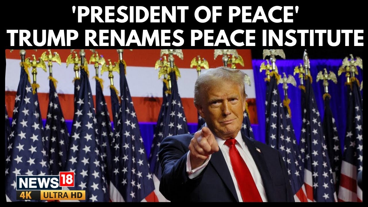 US Institute Of Peace Renamed For Trump After Administration Gutted It Earlier This Year | 4K | N18G
