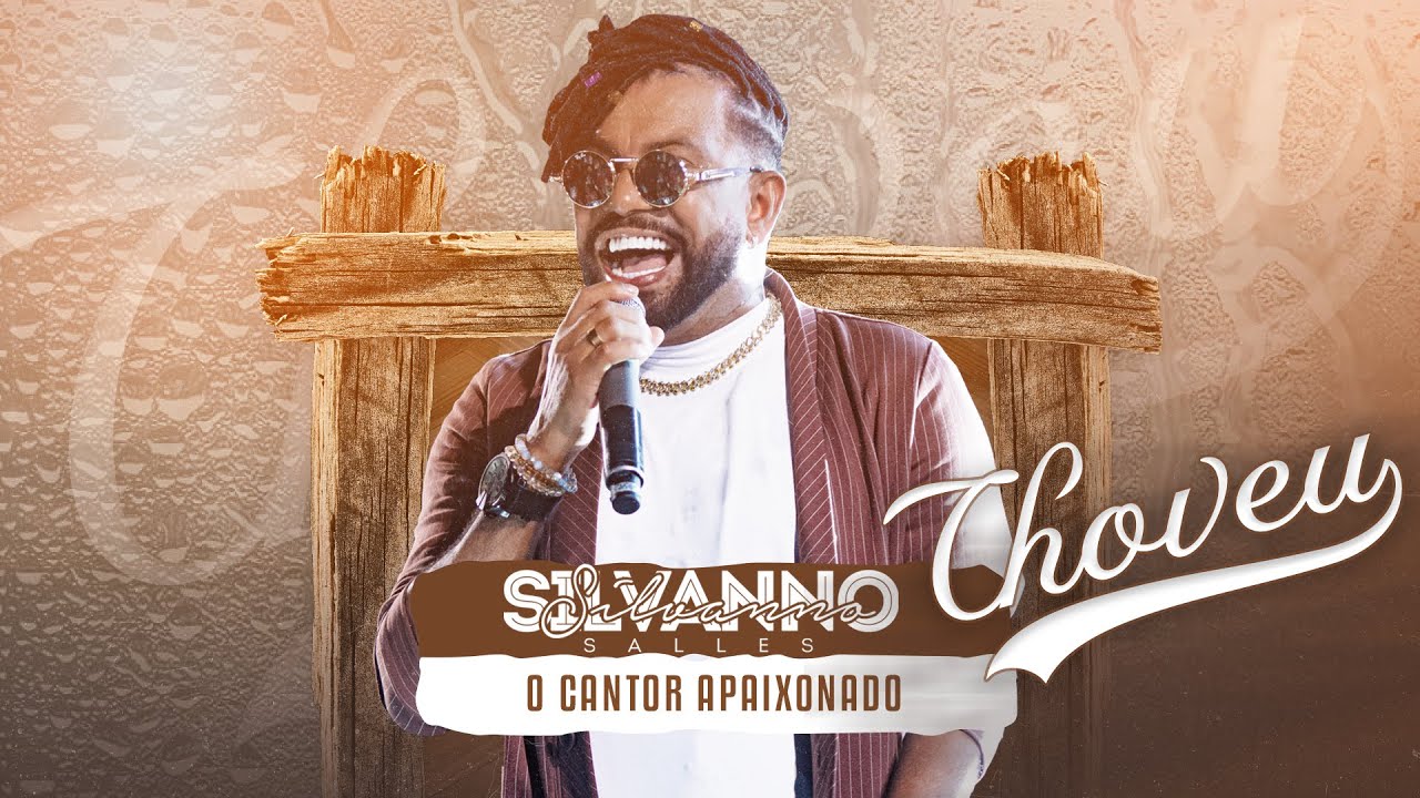 CHOVEU - SILVANNO SALLES