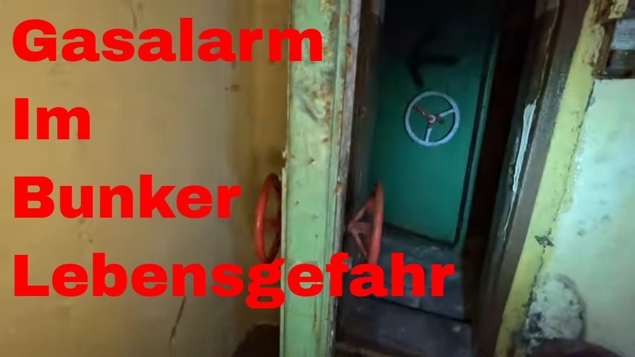 Großer Bunker Gasalarm Lebensgefahr CO2🚨🚷⚠ Lostplace