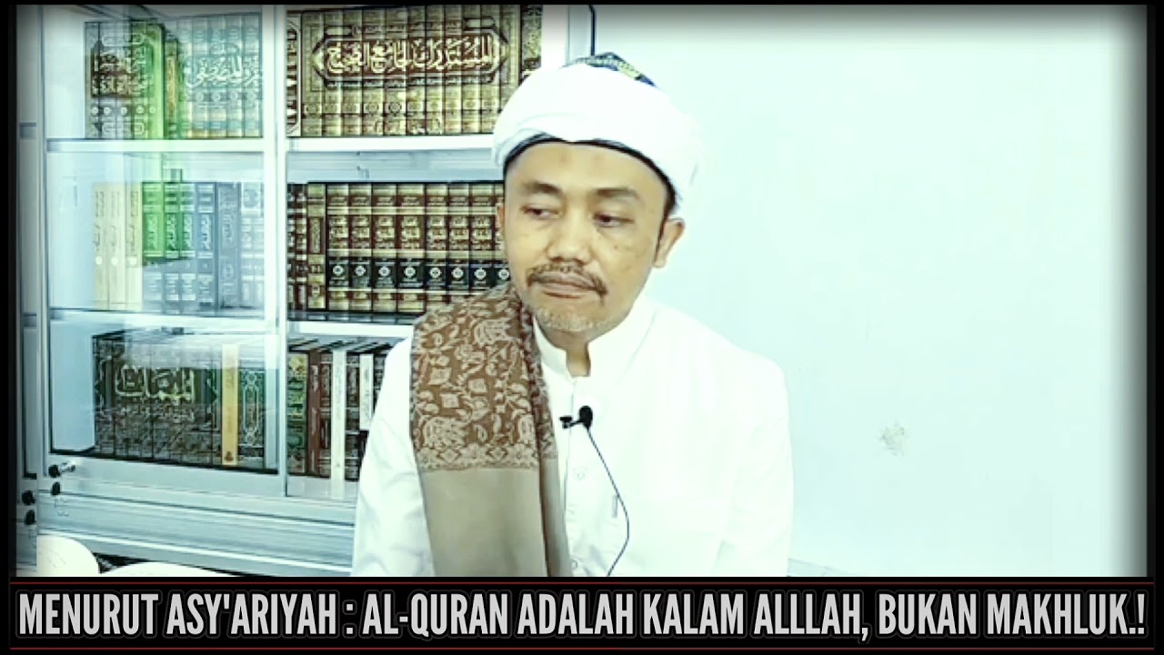 Ustadz Idrus Ramli - Asya'iroh Mengatakan Al-Qur'an Makhluk ? (Menjawab Tuduhan Ustadz Helmi Basri)