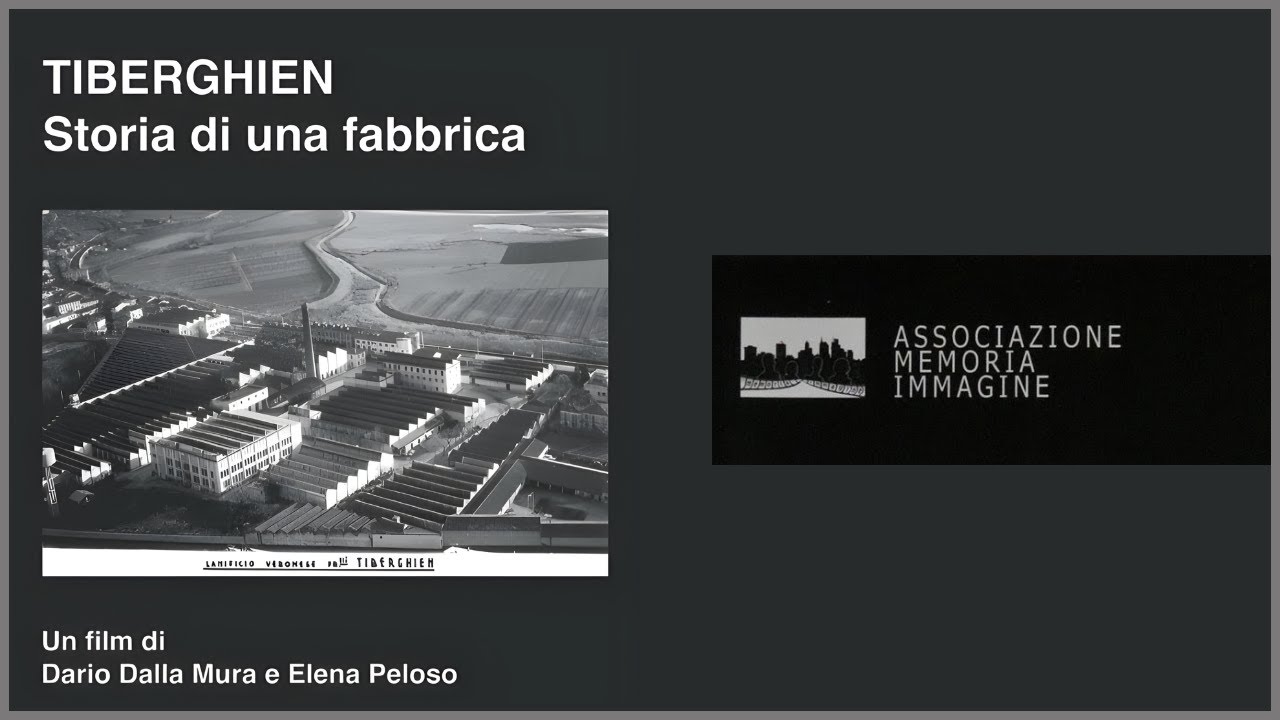 TIBERGHIEN – Storia di una fabbrica – Documentario