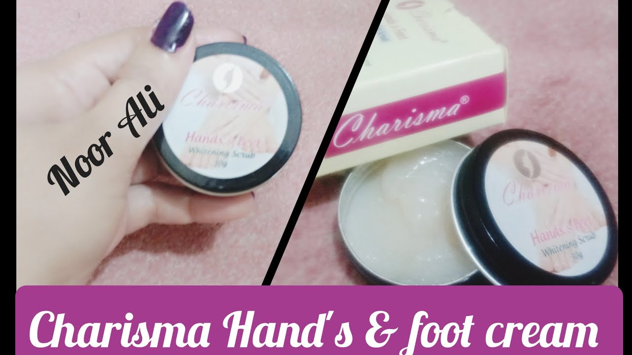 Hand And  Foot whitening Charisma Cream Review By Noor Ali.