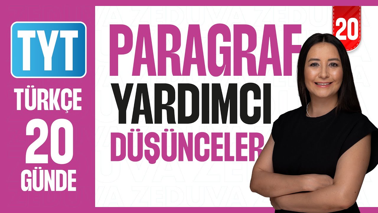 Paragraf Yardımcı Düşünceler Konu Anlatımı | 20 GÜNDE ANLAM BİLGİSİ PARAGRAF KAMPI 2026 | 20