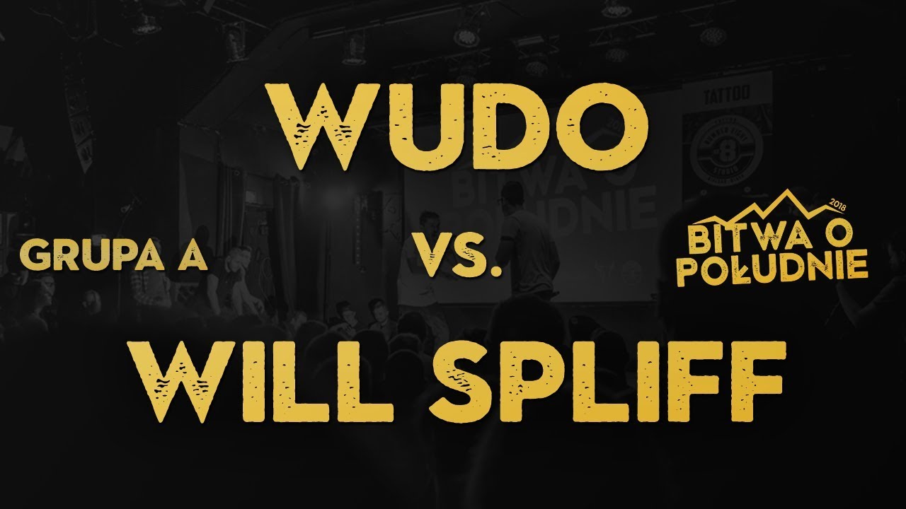 WUDO vs. WILL SPLIFF / Bitwa o Południe 2019 (Grupa A)