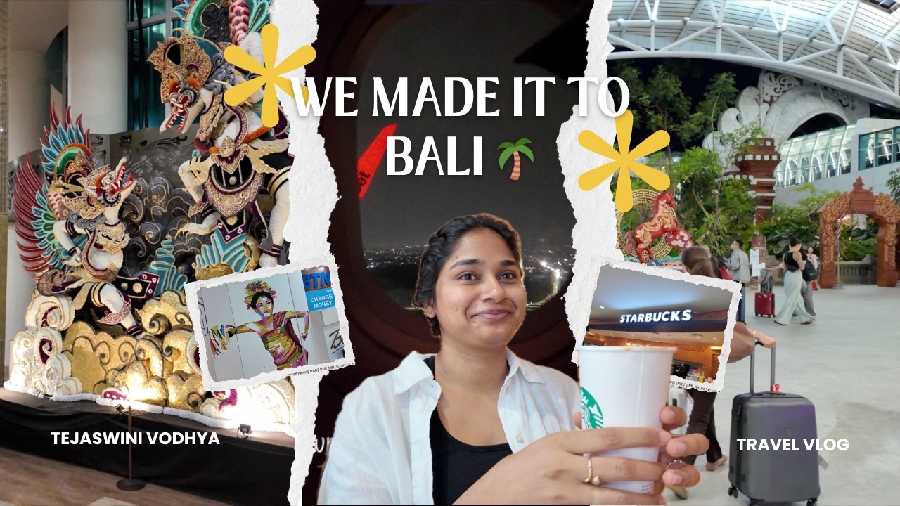 Taking Off: Bali Edition🌴✈️| Tejaswini Vodhya |