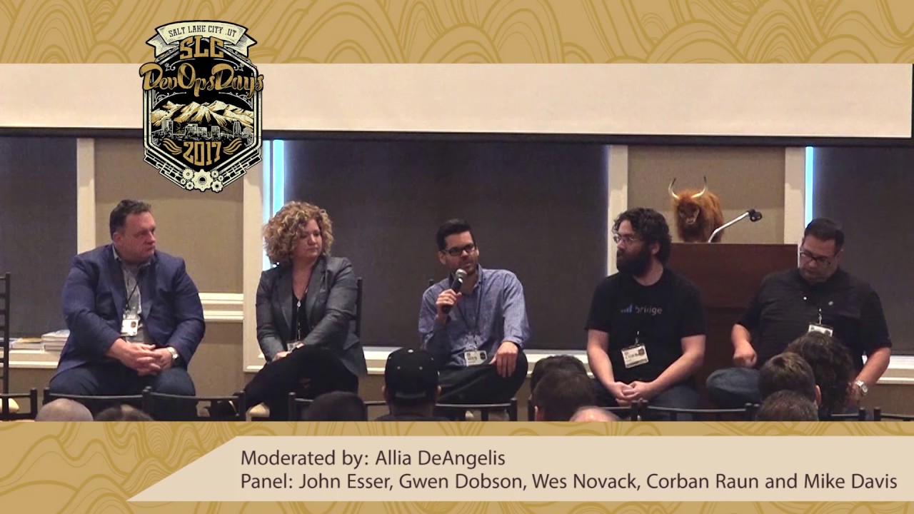 Local DevOps Panel Discussion W/ Mike Davis, Gwen Dobson, John Esser, Wes Novack and Corban Raun