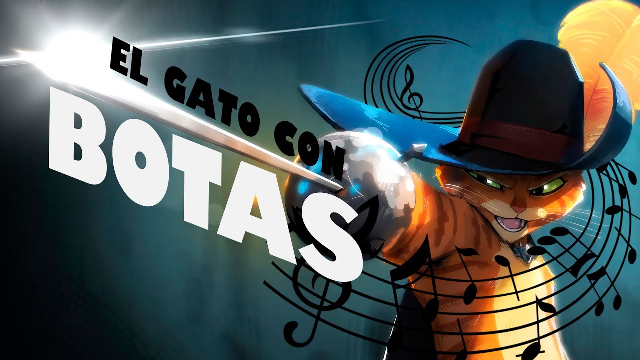 BOTAS || Canción del Gato con Botas 😾