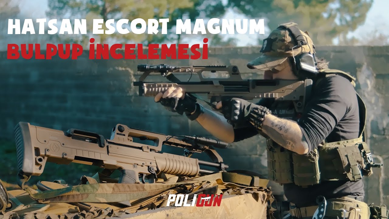 Hatsan Escort Magnum Bulpup İncelemesi