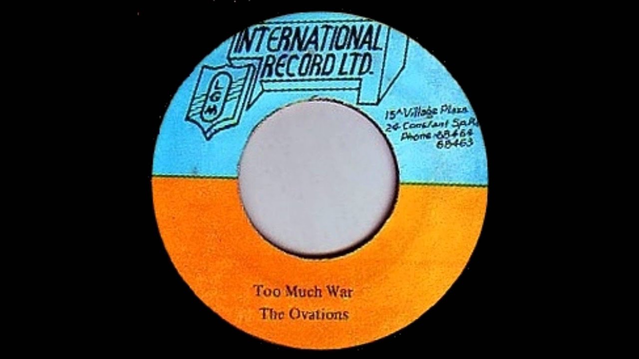 7'' The Ovations - Too Much War (& Dub)