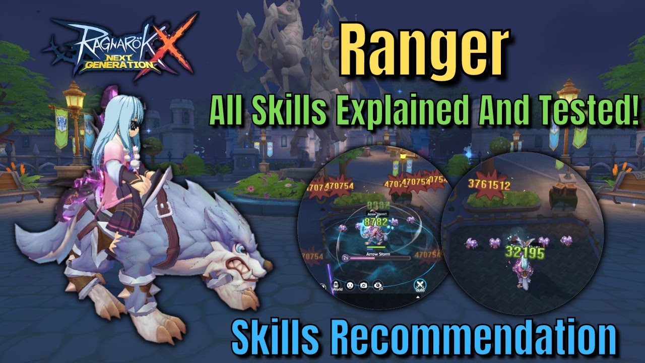 Ranger Skills | Explanation And Test | Skills Recommendation - Ragnarok X Next Generation [ROX]