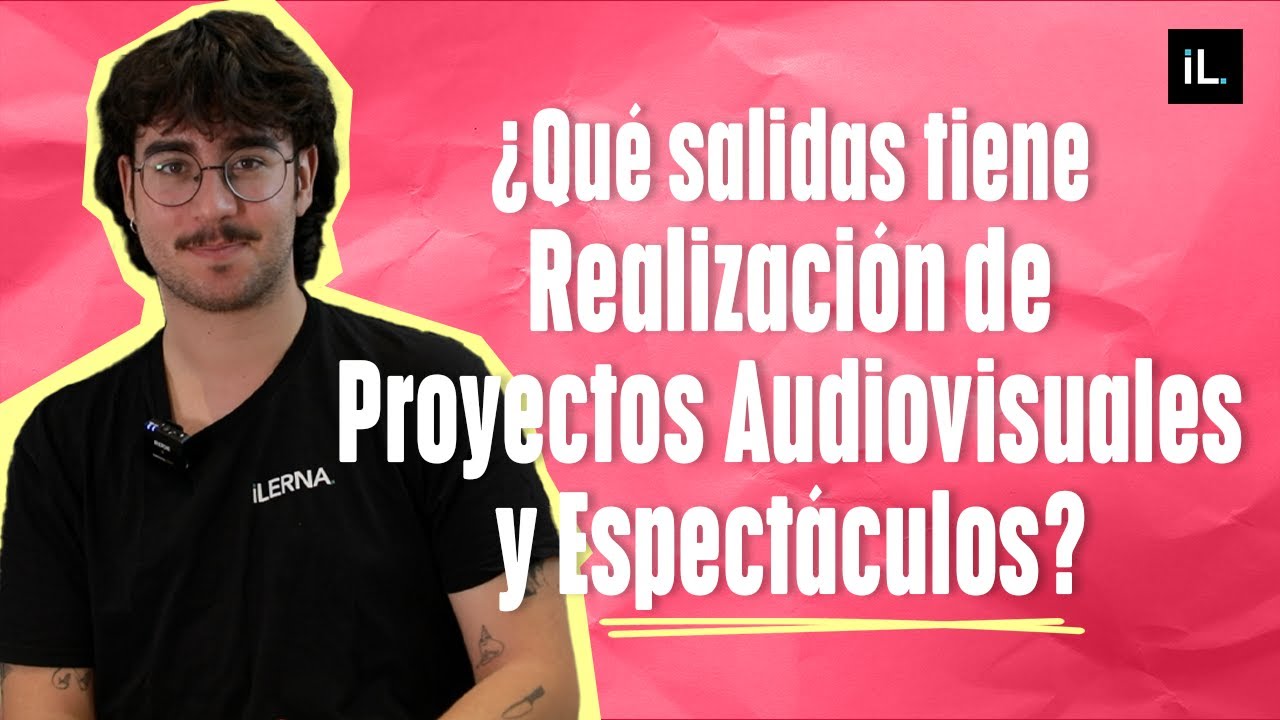 Descubre las salidas profesionales de Realizaci&oacute;n de Proyectos Audiovisuales y Espect&aacute;culos