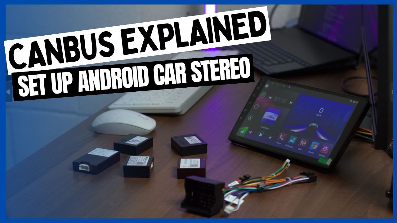 CANBUS Explained! Set Up Android Car Stereo With Your Car’s Harness