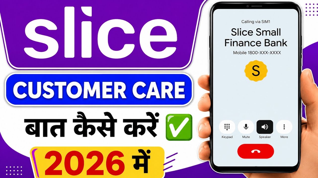 Slice App Customer Care number Se Kaise baat Karen / Slice loan app Customer support 2026