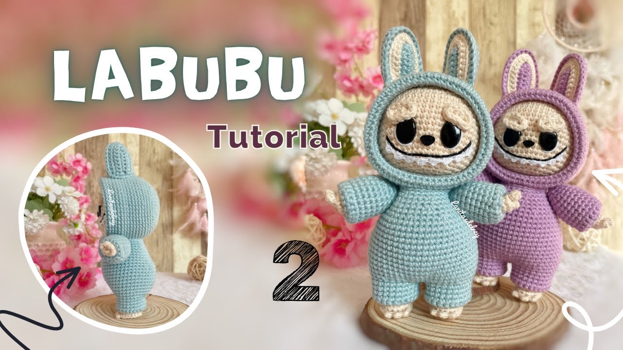 Teje conmigo a este tierno Labubu a crochet - Tutorial Amigurumi (Parte 2)